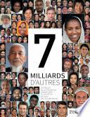 7 milliards dAutres