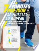 7 minutes par jour pour se muscler au bureau