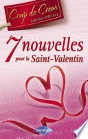 7 nouvelles pour la Saint-Valentin (Harlequin Coup de Coeur)