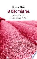 8 kilomètres