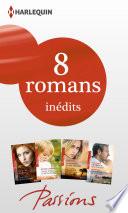 8 romans Passions inédits (no447 à 450 - février 2014)