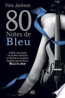 80 Notes de bleu