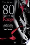 80 Notes de rouge
