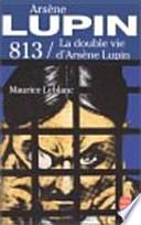 813: La double vie d'Arsène Lupin
