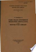 A Catalogue of Paris Peace Conference Delegation Propaganda in the Hoover War Library