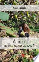À cause de mes quatorze ans?