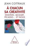 À chacun sa créativité