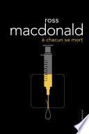 A chacun sa mort
