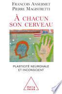 À chacun son cerveau