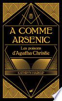 A comme Arsenic