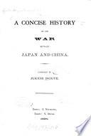 A Concise History on the War Between Japan and China [1894/95]