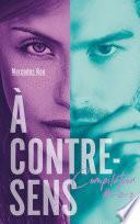 À contre-sens - Compilation #1-2-3