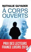 A corps ouverts