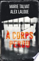 À corps perdu
