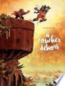 A coucher dehors