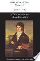 A Critical Edition of 'La tribu indienne; ou, Édouard et Stellina' by Lucien Bonaparte