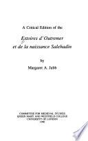 A Critical Edition of the Estoires D'Outremer Et de la Naissance Salehadin
