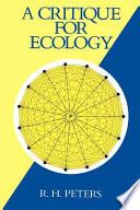 A Critique for Ecology