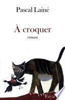 A croquer