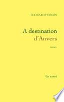 A destination d'Anvers