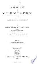 A dictionary of chemistry and the allied branches of other sciences
