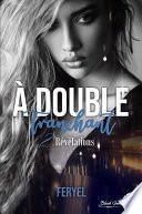 À double tranchant, tome 2 : Révélations
