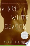 A Dry White Season