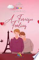 A Foreign Feeling