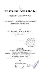 A French method theoretical and practical