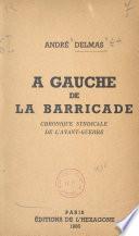 À gauche de la barricade