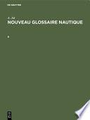 A. Jal: Nouveau glossaire nautique. B