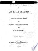 A Key to the Exercises in Ollendorff's New Method of Learning to Read, Write, and Speak the French Language