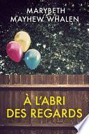À l'abri des regards