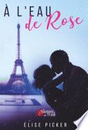 À l'eau de Rose