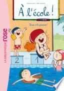 À l'école ! 04 - Tous à la piscine !