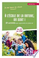 A l'école de la nature, on sort !