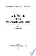 A l'école de la phénoménologie