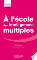 A l'école des intelligences multiples