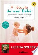 À l'écoute de mon bébé
