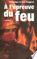 À l'épreuve du feu