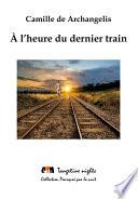 À l'heure du dernier train