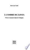 À l'ombre de Zapata
