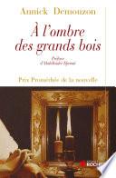 A l'ombre des grands bois