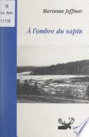 À l'ombre du sapin