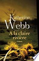 A la claire rivière