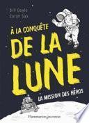 A la conquête de la lune