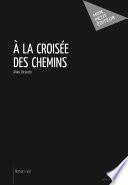 A la croisée des chemins