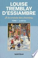 Livre À la croisée des chemins, tome 1