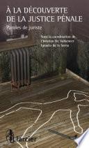 À la découverte de la justice pénale