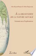 A la découverte de la nature sauvage